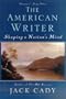 The American Writer: Shaping a Nation's Mind