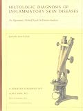 Histologic Diagnosis of Inflammatory Skin Diseases: An Algorithmic Method Based on Pattern Analysis