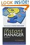 The Instant Manager...