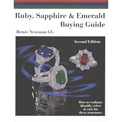 Ruby, Sapphire and Emerald Buying Guide: How to Evaluate, Identify, Select and Care for These Gemstones (Newman Gem & Jewelry Series)