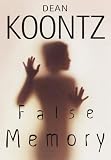 False Memory (Dean Koontz)