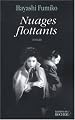 Nuages flottants - Traduit du japonais par Corinne Atlan