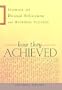 How They Achieved: Stories of Personal Achievement and Business Success