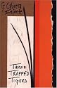 Three Trapped Tigers (Latin American Literature Series)