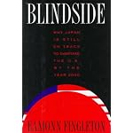 Blindside: Why Japan Is Still on Track to Overtake the U.S. by the Year 2000 book cover