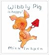 Wibbly Pig is Happy (Wibbly Pig (Board Books))