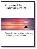 Proposed Tenth Judicial Circuit