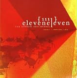Eleven Eleven: CCA Literary Arts Journal Volume 1, Spring 2004 (Eleven Eleven, 1) Eleven Eleven: CCA Literary Arts Journal Volume 1, Spring 2004 (Eleven Eleven, 1)