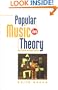 Popular Music in Theory: An Introduction (Music Culture)