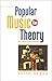 Popular Music in Theory: An Introduction (Music / Culture)