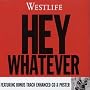 Hey Whatever [CD 2]