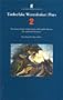 Timberlake Wertenbaker: Plays 2: The Break of Day, After Darwin, Credible Witness, The Ash Girl, Dianeira