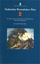 Plays: "After Darwin", "Credible Witness", "The Ash Girl", "Dianeira" v. 2 (Contemporary classics)
