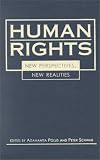 Human Rights: New Perspectives, New Realities