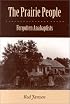The Prairie People: Forgotten Anabaptists