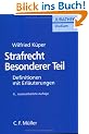 Strafrecht Besonderer Teil: Definitionen mit Erl�uterungen
