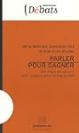 Parler pour gagner : S�miotique des d...