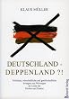 Deutschland - Deppenland ?!