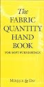 The Fabric Quantity Handbook: Metric Measurement: For Drapes, Curtains and Soft Furnishings