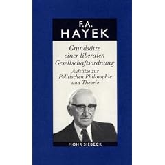 Gesammelte Schriften: Grunds�tze einer liberalen Gesellschaftsordnung: Aufs�tze zur Politischen Philosophie und Theorie: BD 5