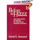 Click here to buy Before the Horror: The Population of Hawaii on the Eve of Western Contact by  David E. Stannard.