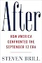 After: How America Confronted the September 12 Era After: How America Confronted the September 12 Era