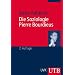 Die Soziologie Pierre Bourdieus