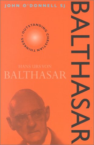 Balthasar (Outstanding Christian Thinkers)