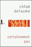 Certainement pas