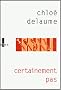 Certainement pas