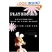 Playground: A Childhood Lost Inside the Playboy Mansion