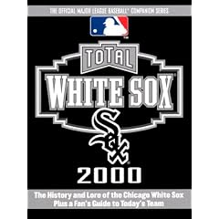 Total White Sox 2000 (Total Baseball Companions)