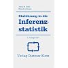 Einführung in die Inferenzstatistik Einführung in die Inferenzstatistik