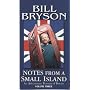 Notes from a Small Island: An Affectionate Portrait of Britain, Vol. 3