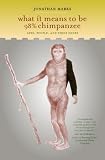 What it Means to be 95% Chimpanzee: Apes, People, and their Genes