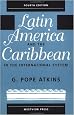 Latin America And The Caribbean In The International System: Fourth Edition