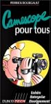 Cam�scope pour tous