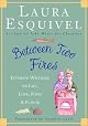 Between Two Fires: Intimate Writings on Life, Love, Food, and Flavor