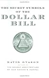 The Secret Symbols of the Dollar Bill