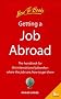 Getting a Job Abroad: The Handbook for the International Jobseeker (How to)