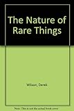 The nature of rare things