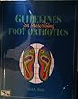 Guidelines for prescribing foot orthotics