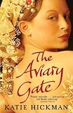 The aviary gate