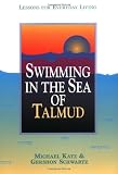 Swimming in the Sea of Talmud