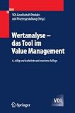 Wertanalyse - das Tool im Value Management (VDI-Buch)