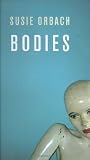 Bodies: Big Ideas - Susie Orbach