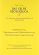 Das gelbe Rechenbuch. F�r Ingenieure, Naturwissenschaftler und Mathematiker. Rechenverfahren der H�heren Mathematik in Einzelschritten erkl�rt: Das ... Naturwissenschaftler und Mathematiker.: BD 2