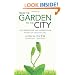 From the Garden to the City: The Redeeming and Corrupting Power of Technology