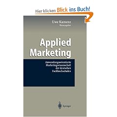 Applied Marketing: Anwendungsorientierte Marketingwissenschaft der deutschen Fachhochschulen