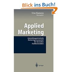 Applied Marketing: Anwendungsorientierte Marketingwissenschaft der deutschen Fachhochschulen